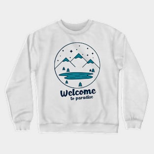 Welcome To Paradise Crewneck Sweatshirt